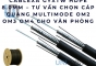 Cablexa GYXTW HDPE 8.0mm – Tư vấn chọn cáp quang multimode OM2 OM3 OM4 cho văn phòng