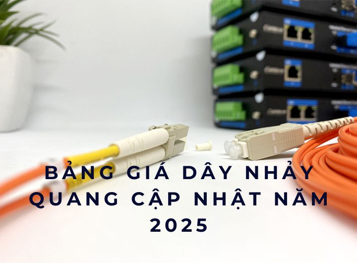 Bảng giá dây nhảy quang 2025: So sánh OS2, OM2, OM3, OM4, OM5 và xu hướng triển khai